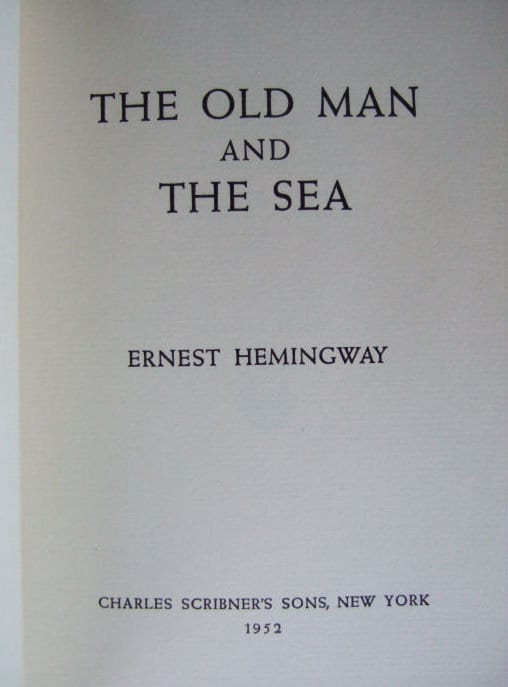 The OLD MAN And The SEA by Ernest Hemingway First Edition 1952