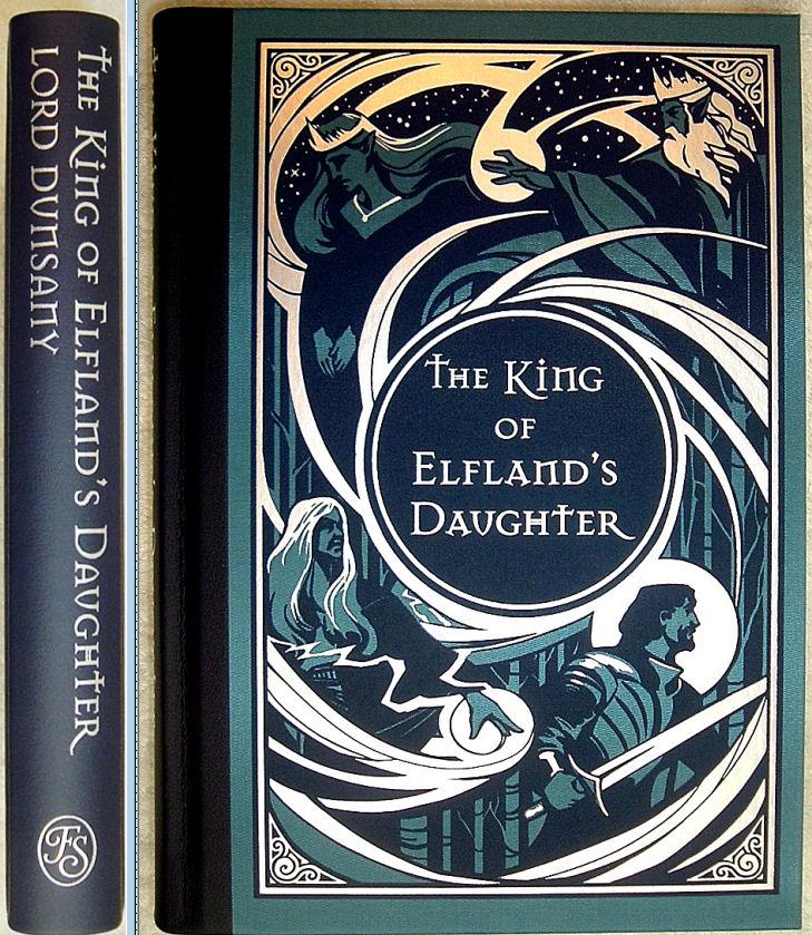 The King Of ELFLAND'S DAUGHTER by Lord Dunsany Folio Society Illustrated