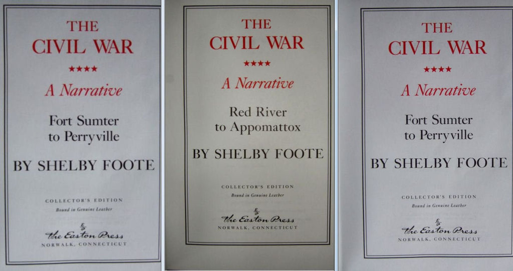 Shelby Foote's Civil War Narrative: Signed Easton Press 3 Volume Leather Set 1991