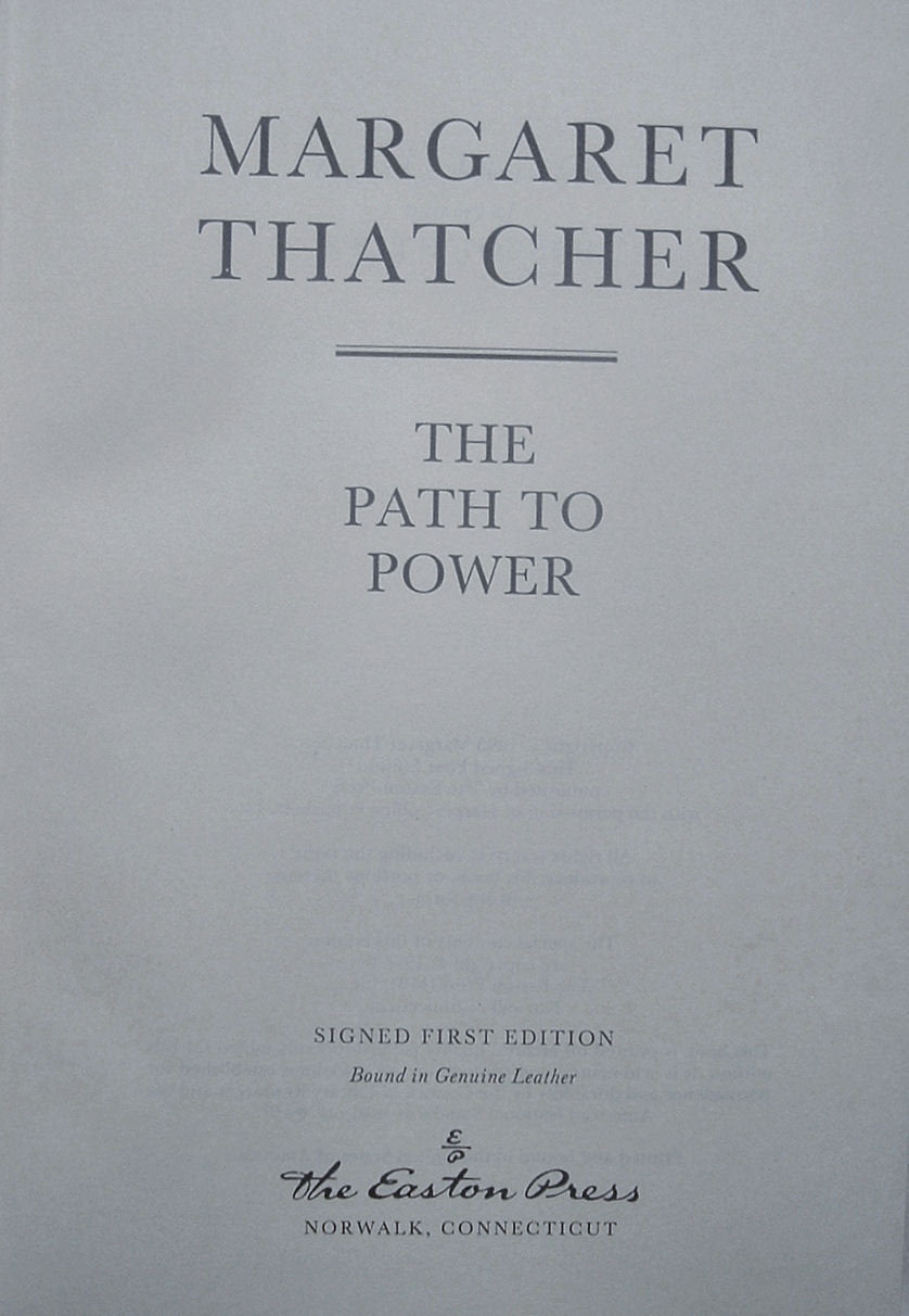 The PATH To POWER by Margaret Thatcher Easton Press Leather Signed 1 of 3000