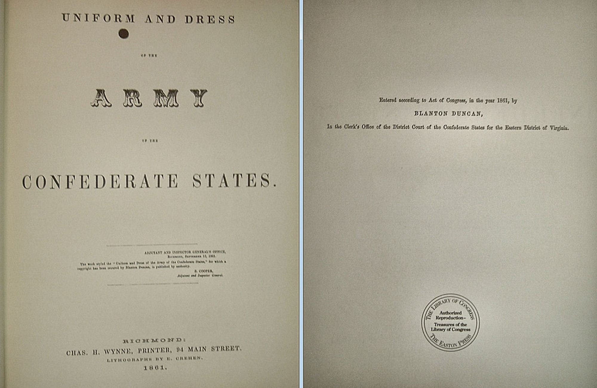 UNIFORM And DRESS of the ARMY of the Confederate States Easton Press 1861 Reprint