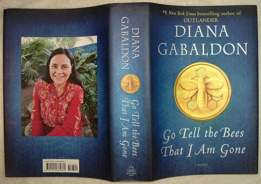 Go Tell The Bees That I Am Gone by Diana Gabaldon Delacorte Press Signed First Edition