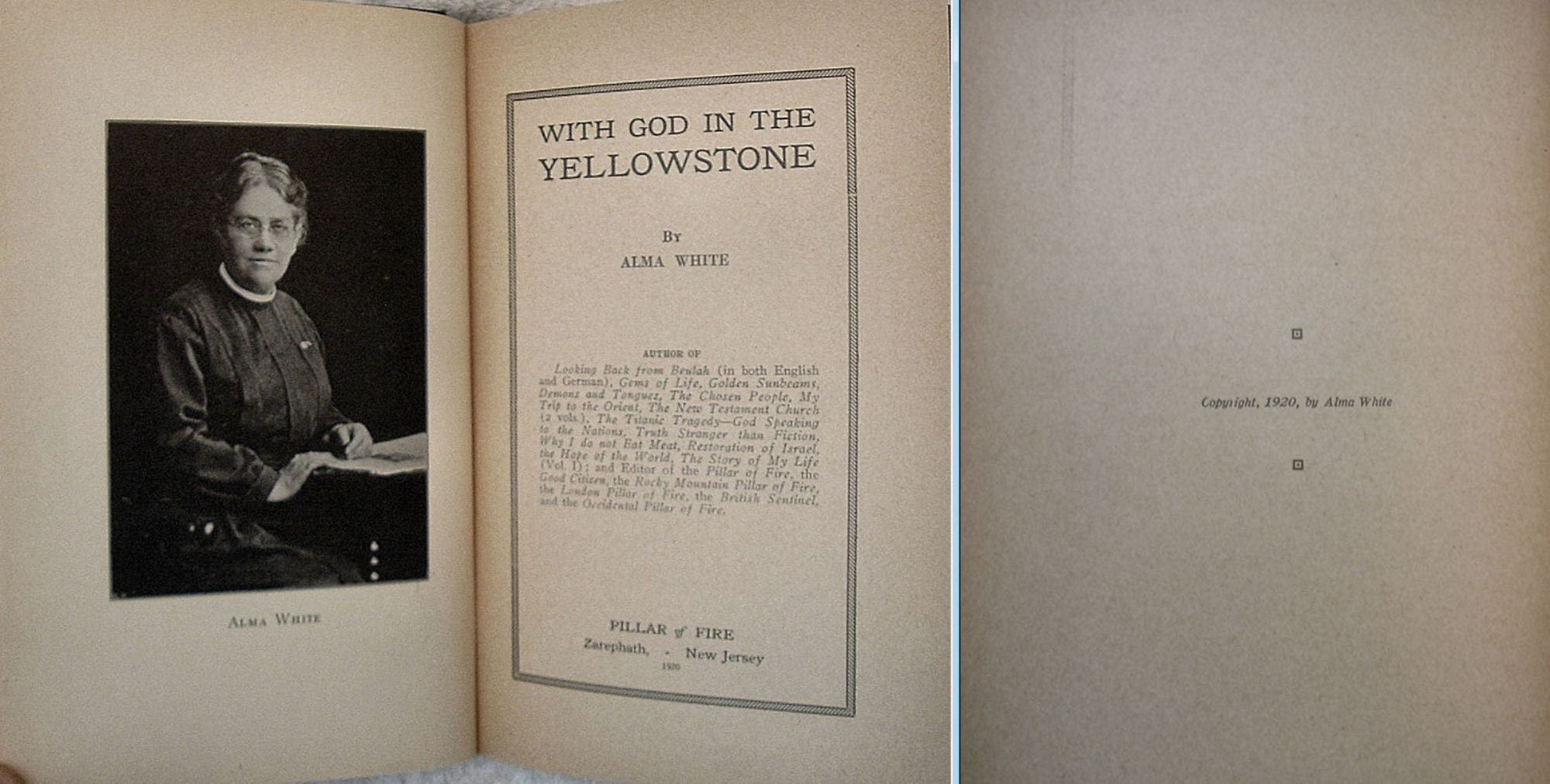 With God In The Yellowstone by Alma White First Edition Illustrated 1920