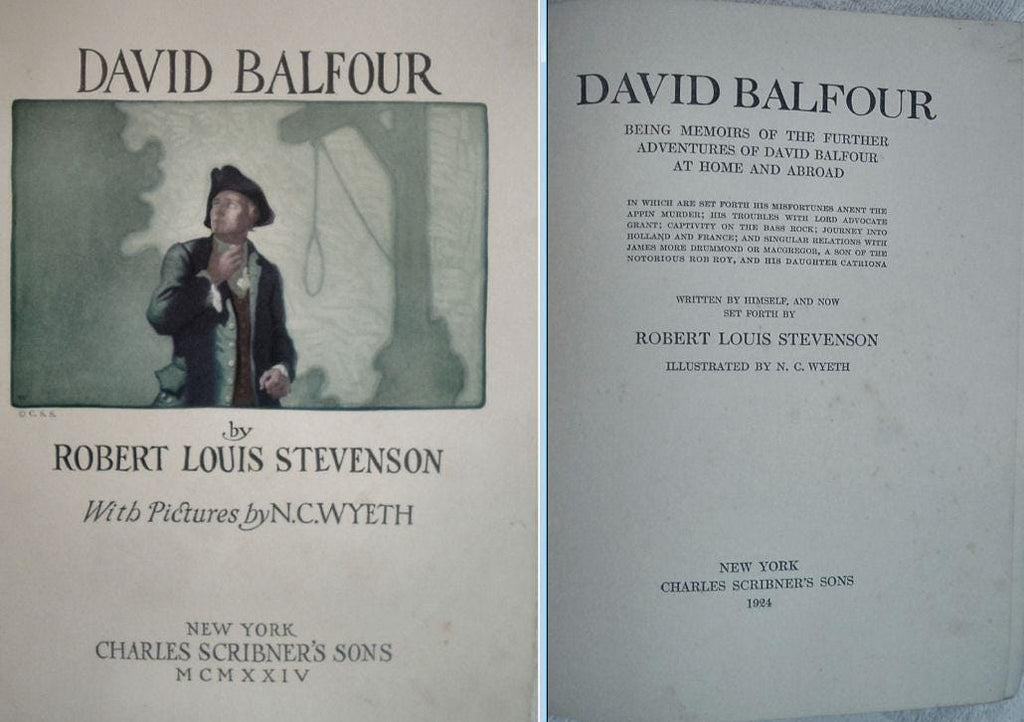 DAVID BALFOUR by Robert Louis Stevenson illus by NC Wyeth Scribners First Edition 1924
