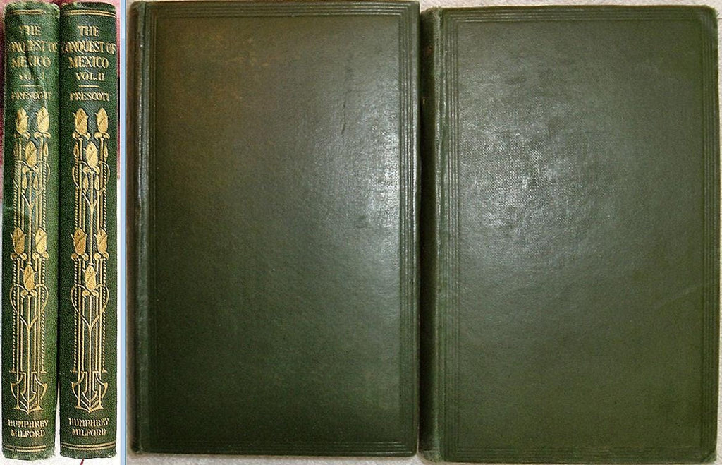 The CONQUEST OF MEXICO by William Prescott Oxford University Press 2 Volume Set 1915