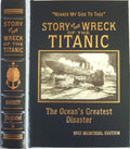 STORY Of The WRECK Of TITANIC - Easton Press Leather by Everett w/Slipcase 2011