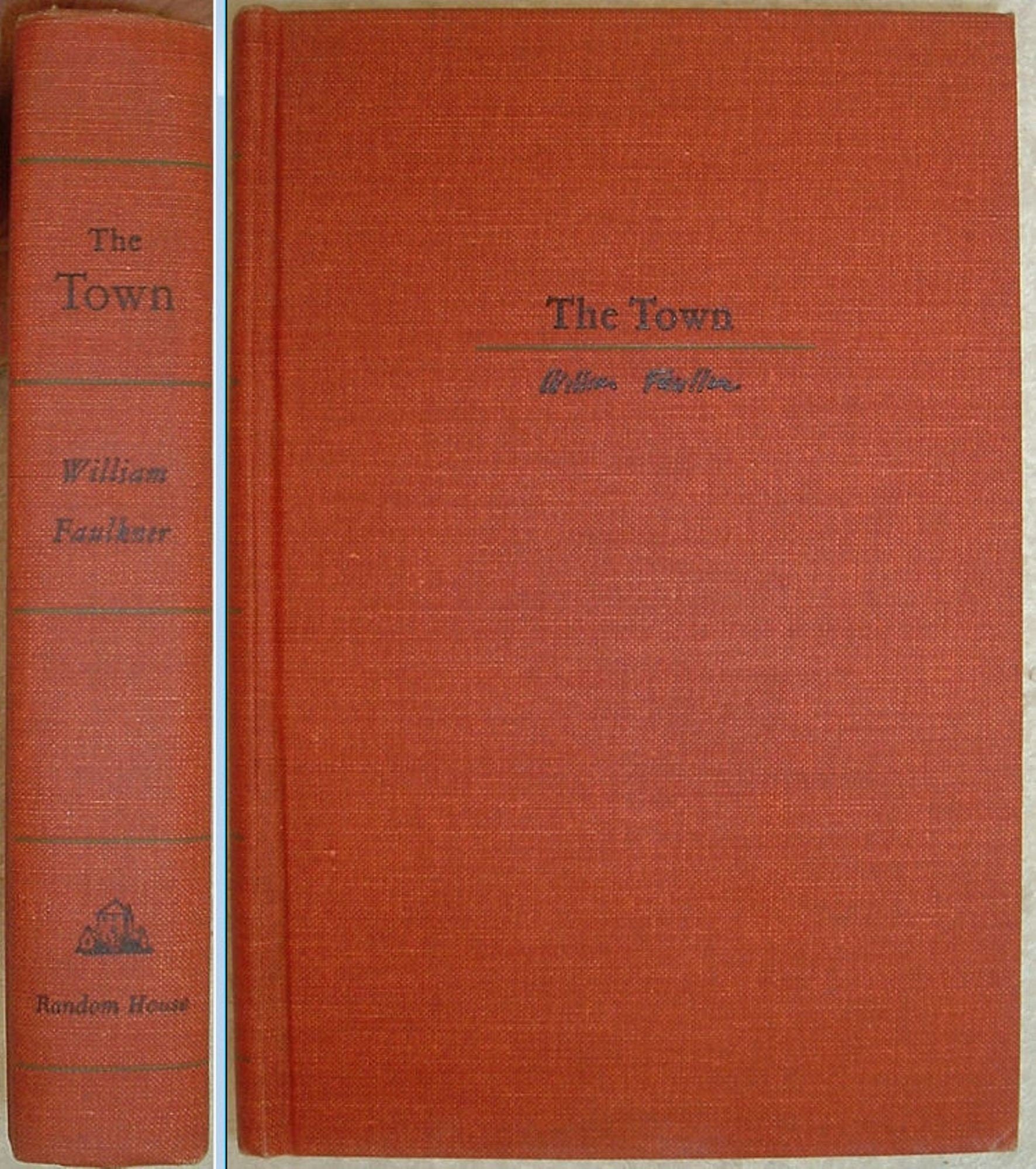 THE TOWN by William Faulkner A Random House Book Stated First Edition 1957