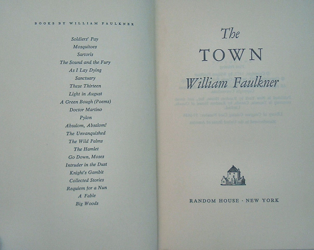 THE TOWN by William Faulkner A Random House Book Stated First Edition 1957
