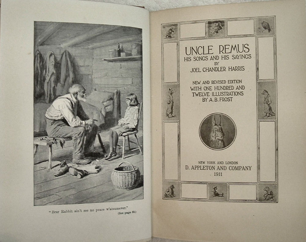 Uncle Remus Book: 1911 Edition, Illustrated by A.B. Frost
