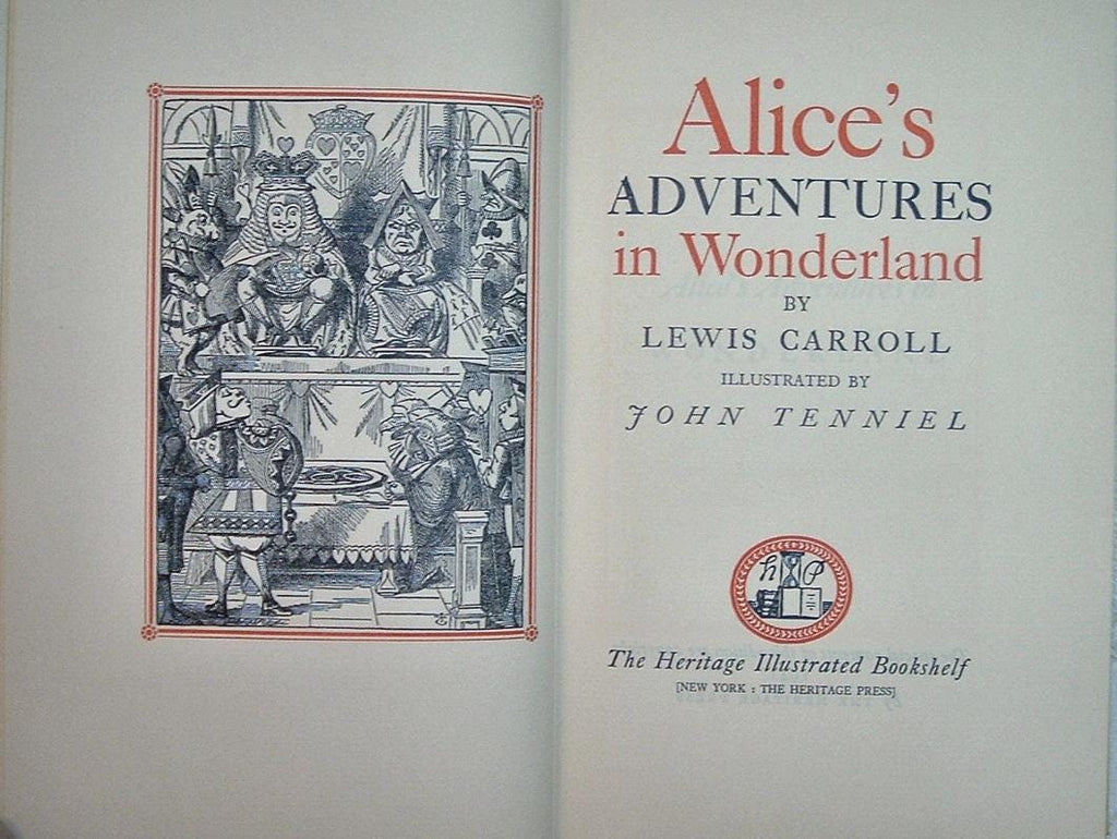 Alice's Adventures in Wonder & Through the Looking Glass by Lewis Carroll Heritage Press 1941