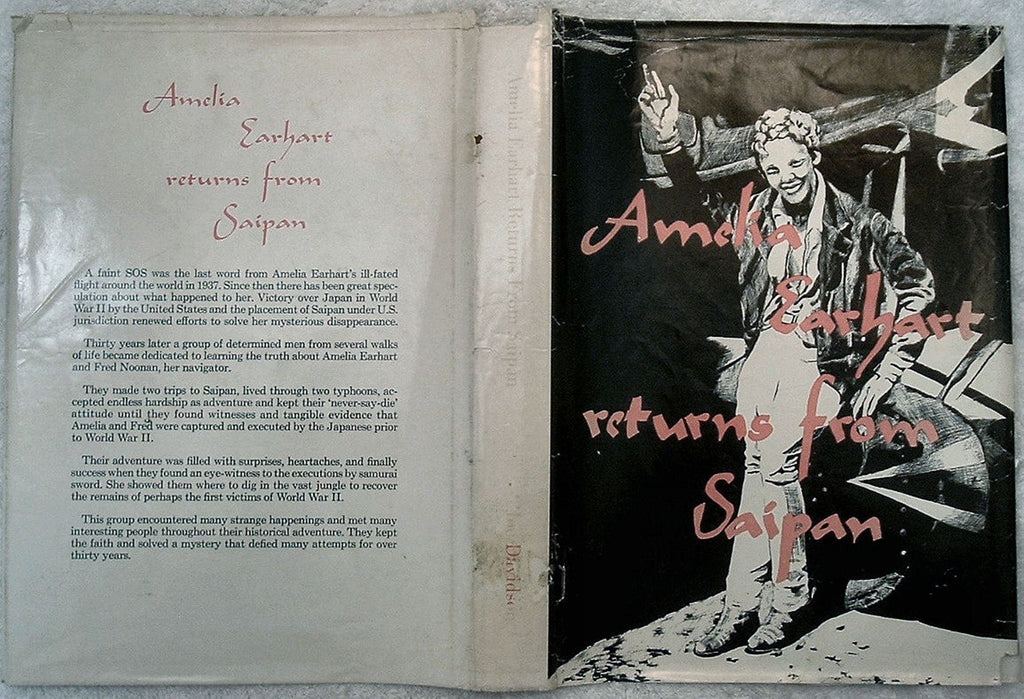 Amelia Earhart Returns From Saipan by Joe Davidson Signed First Edition 1969
