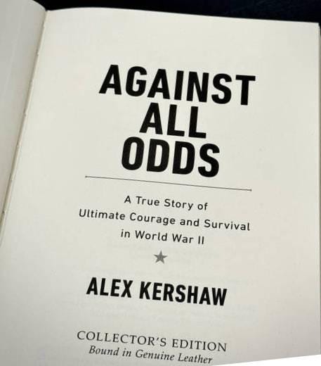 AGAINST ALL ODDS by Alex Kershaw Easton Press Leather New Sealed