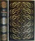THE FEDERALIST 1787-88 by Hamilton and Madison Easton Press Leather As New 1979