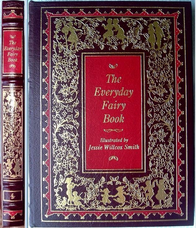 The Everyday Fairy Book Anna Chapin illus by Jessie Willcox Smith Easton Press 1996