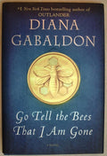 Go Tell The Bees That I Am Gone by Diana Gabaldon Delacorte Press Signed First Edition