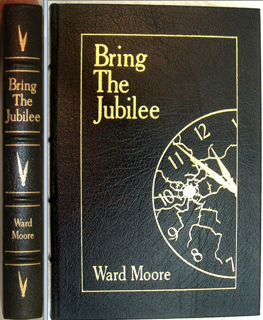 BRING THE JUBILEE by Ward Moore Easton Press Leather Like New 1987