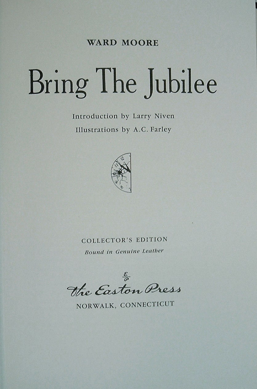 BRING THE JUBILEE by Ward Moore Easton Press Leather Like New 1987