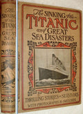 The SINKING Of The TITANIC First Hand Accounts by Survivors First Edition 1912