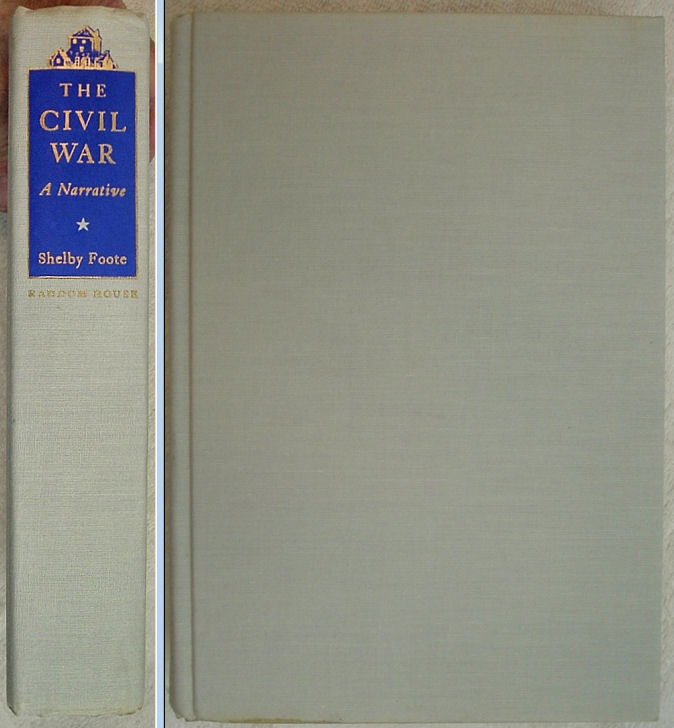 The CIVIL WAR A Narrative by Shelby Foote 3 Volume Set Random House Early Printings