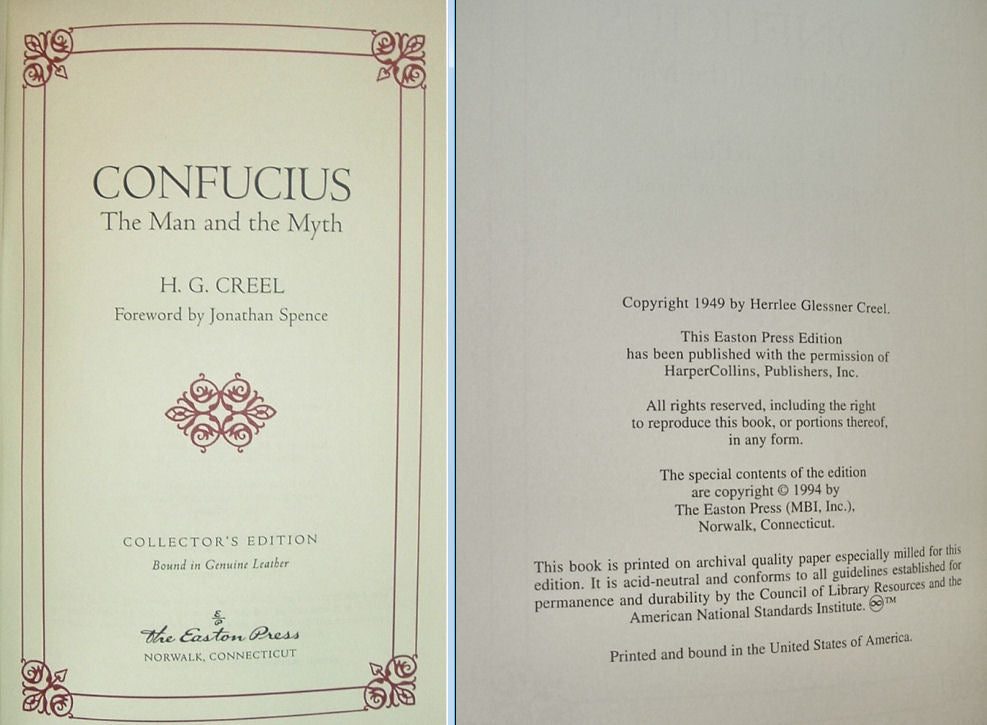 CONFUCIUS The Man and the Myth by H.G. Creel Easton Press Leather As New 1994