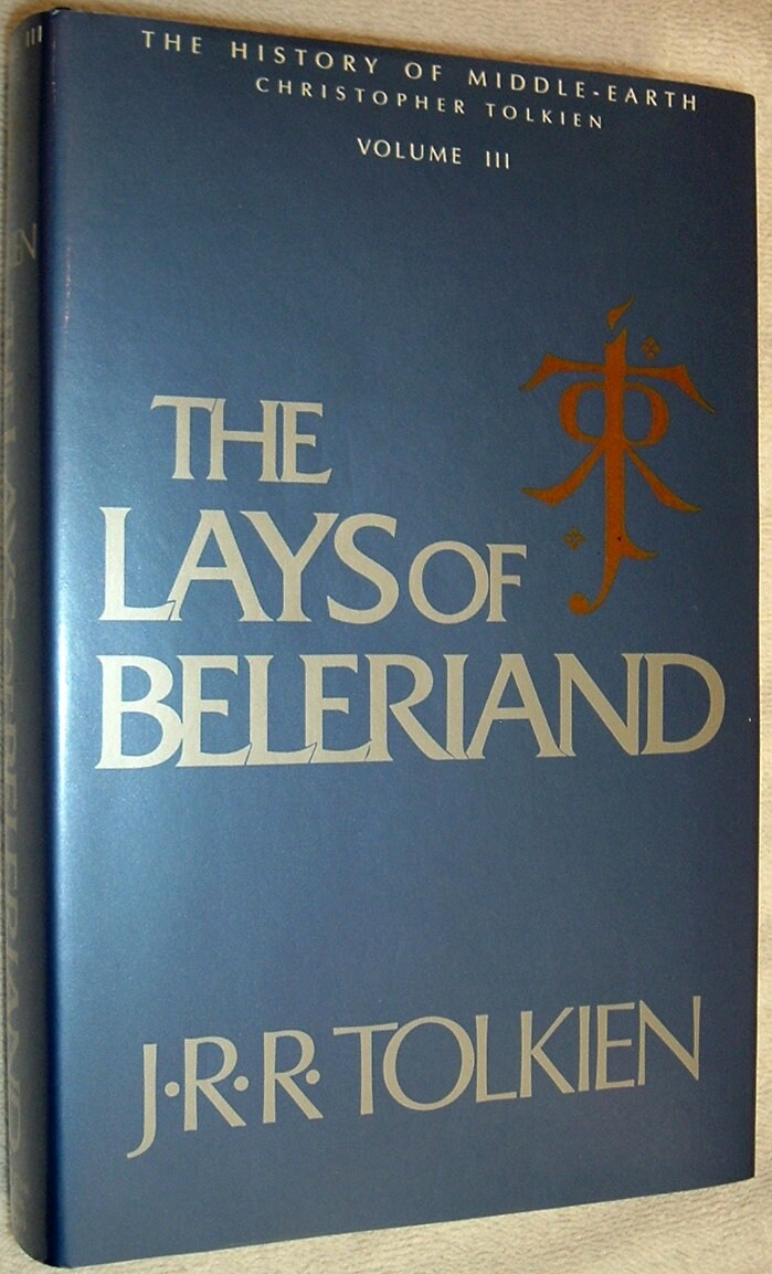 The LAYS of BELERIAND Volume III by J.R.R Tolkien True First Edition 1985