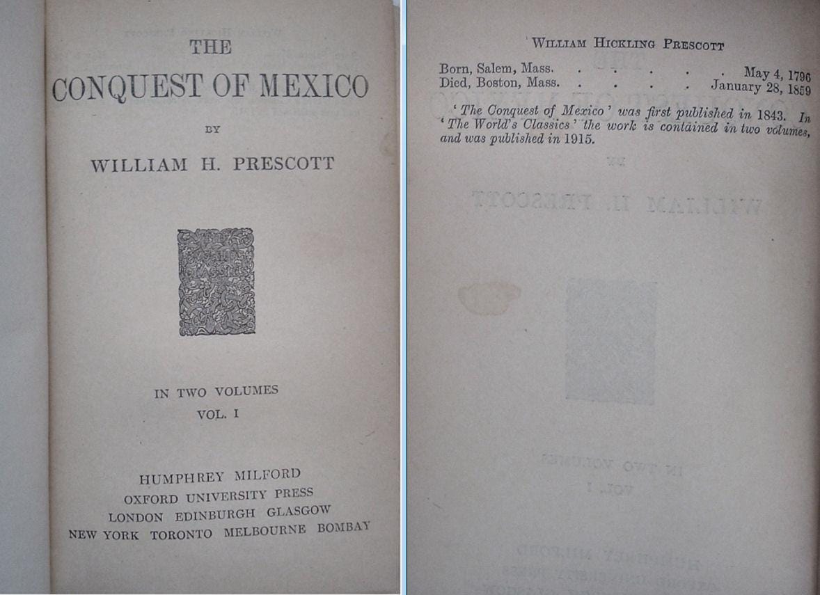 The CONQUEST OF MEXICO by William Prescott Oxford University Press 2 Volume Set 1915