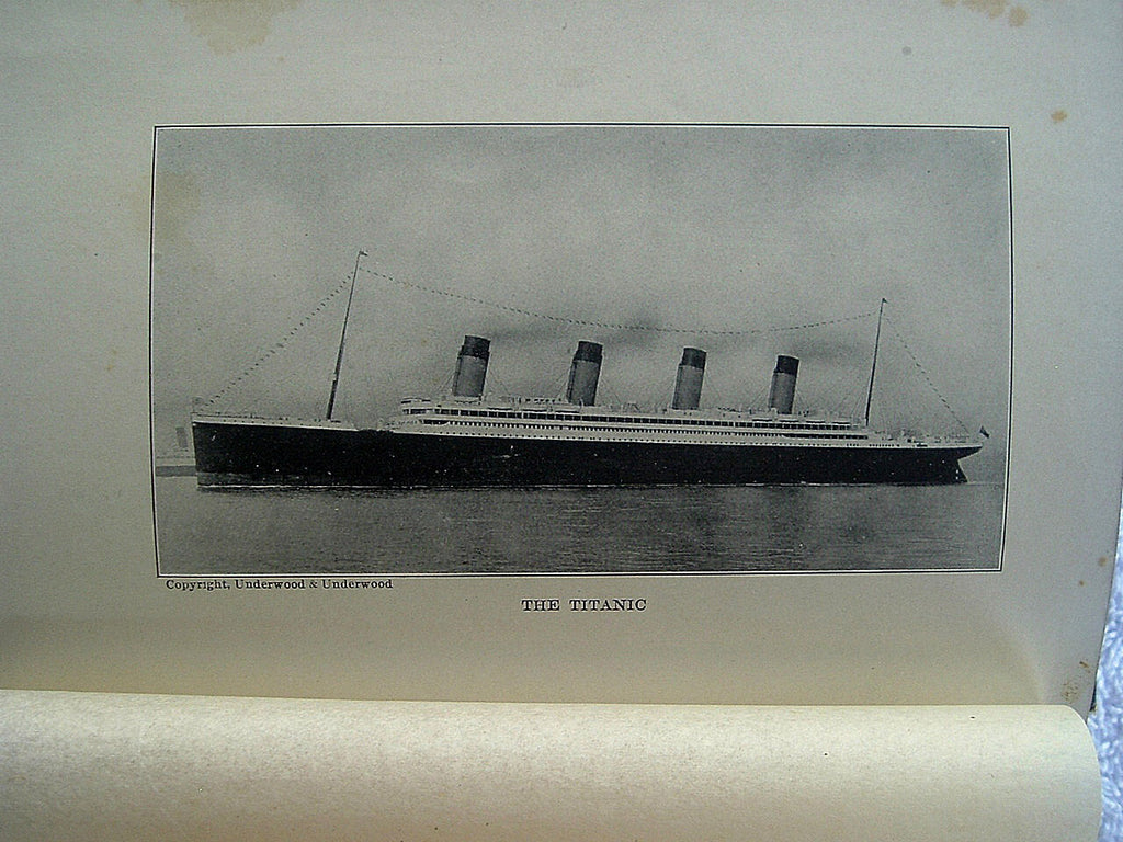 The  LOSS Of THE TITANIC by Lawrence Beasley Passenger First Edition 1912