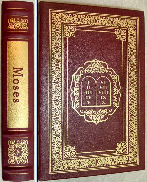 MOSES A LIFE by Jonathan Kirsch Easton Press Leather As New 2001