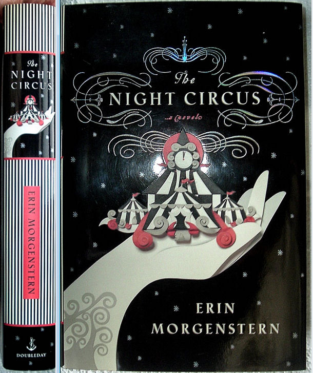 THE NIGHT CIRCUS by Erin Morgenstern Doubleday Signed First American Edition 2011